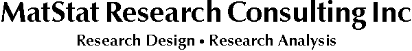 MatStat Research Consulting Inc - Research Design - Research Analysis